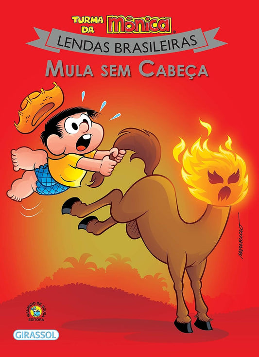 Turma da Mônica - Lendas Brasileiras - Mula Sem Cabeça - Maurício de Souza
