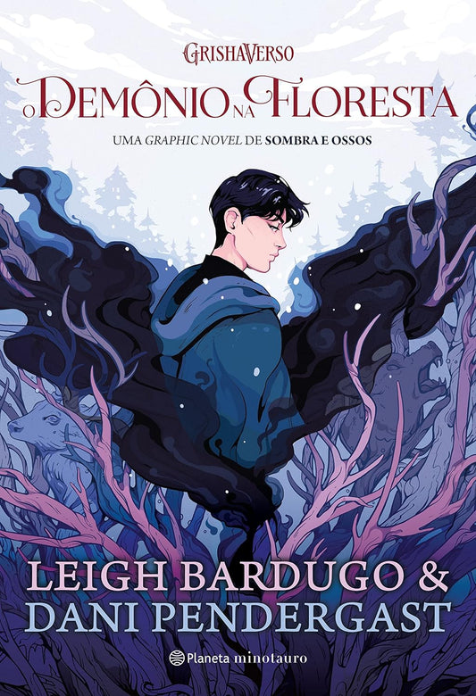 O demônio na floresta: Uma graphic novel de Sombra e Ossos -  Leigh Bardugo e Dani Pendergast - Capa comum Capa comum