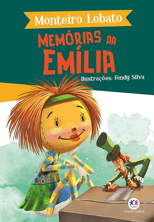 Memórias da Emília - Capa comum - Monteiro Lobato (Autor), Fernando (Fendy) Silva (Ilustrador)
