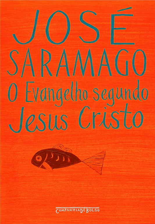 O Evangelho segundo Jesus Cristo - José Saramago - Capa comum