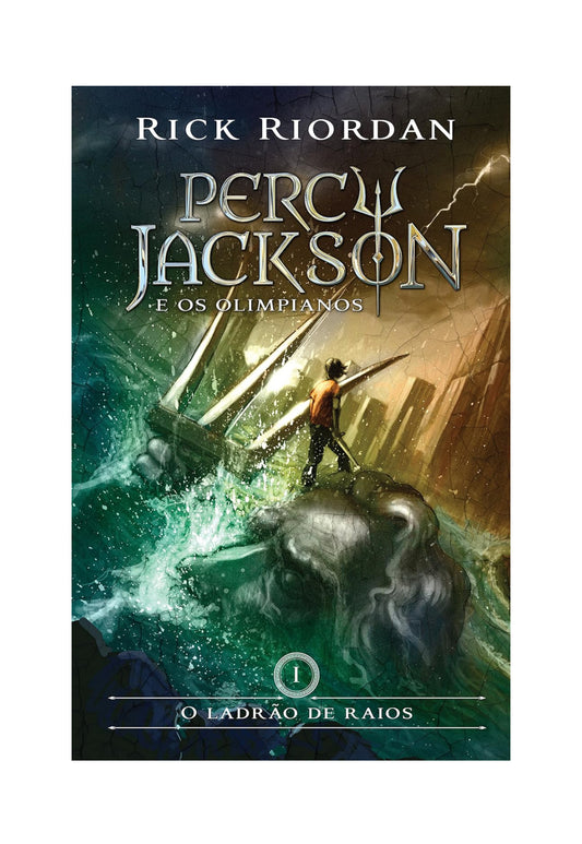 O Ladrão de Raios - Percy Jackson e os Olimpianos 1 - Rick Riordan