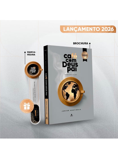Café com Deus Pai Vol. 6 - 2026: Porções Diárias de Amor - Júnior Rostirola