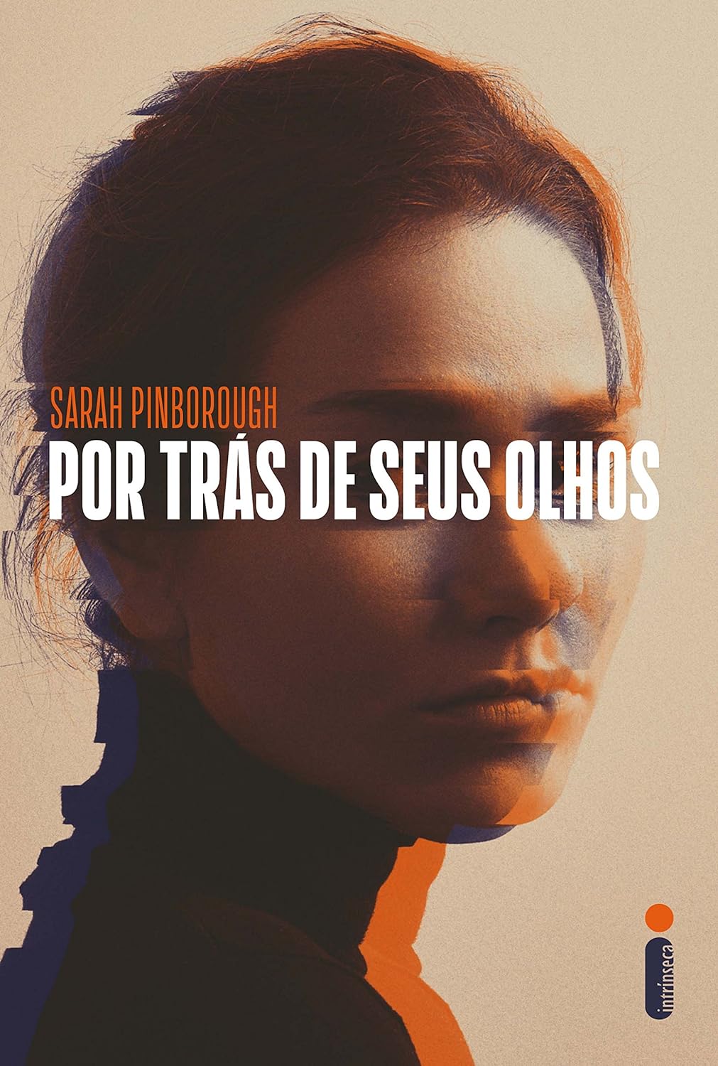 Por Trás de Seus Olhos: O Livro Que Originou a Série da Netflix - Sarah Pinborough - Capa comum