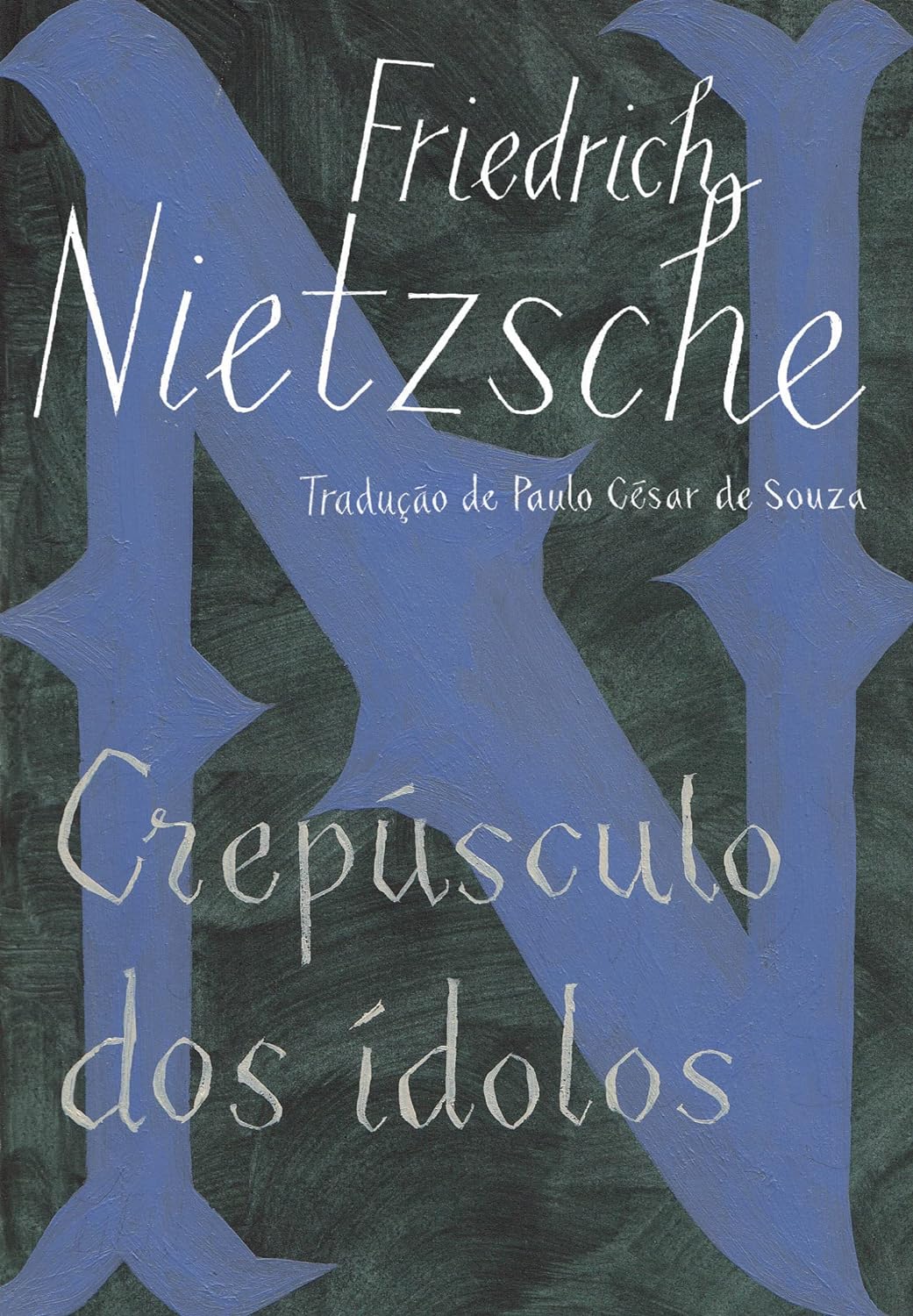 Crepúsculo dos Ídolos -  Friedrich Nietzsche - Capa comum