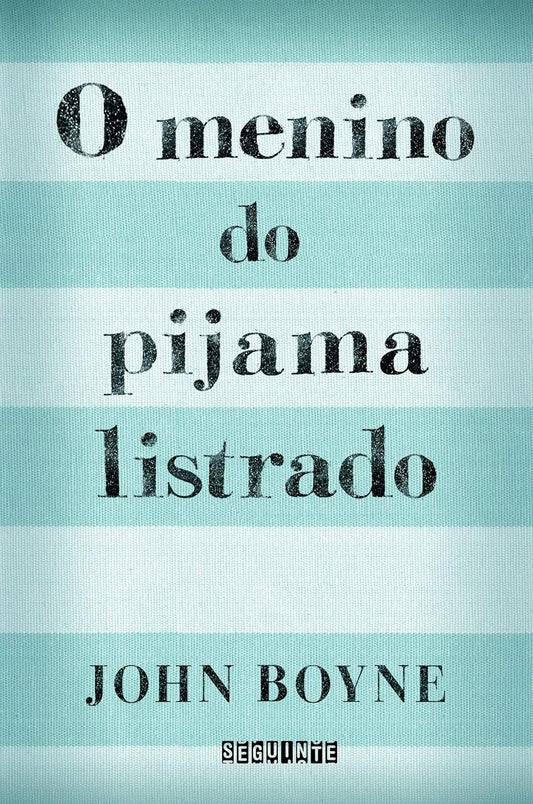 O menino do pijama listrado - John Boyne - Capa comum