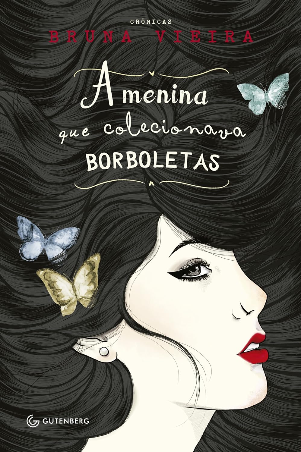 A menina que colecionava borboletas - Bruna Vieira - Capa comum