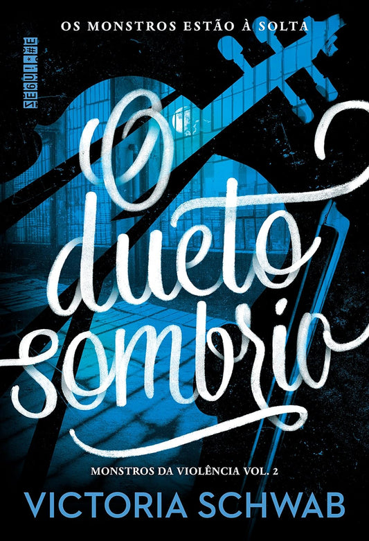O dueto sombrio (Livro 2) - Victoria Schwab - Capa comum