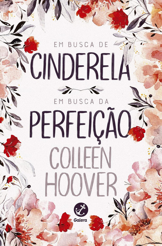 Em busca de Cinderela e Em busca da perfeição - Colleen Hoover - Capa comum