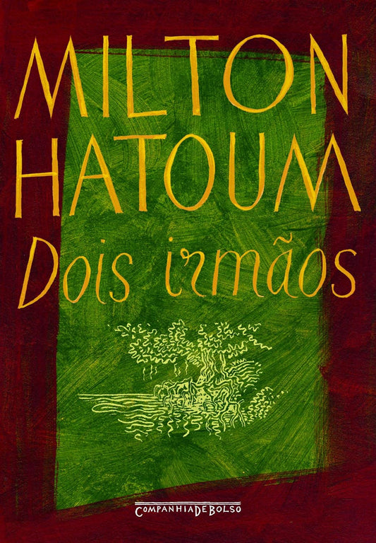 Dois irmãos - Milton Hatoum - Capa comum