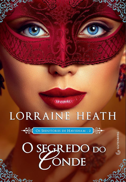 O segredo do conde - Lorraine Heath - Capa comum