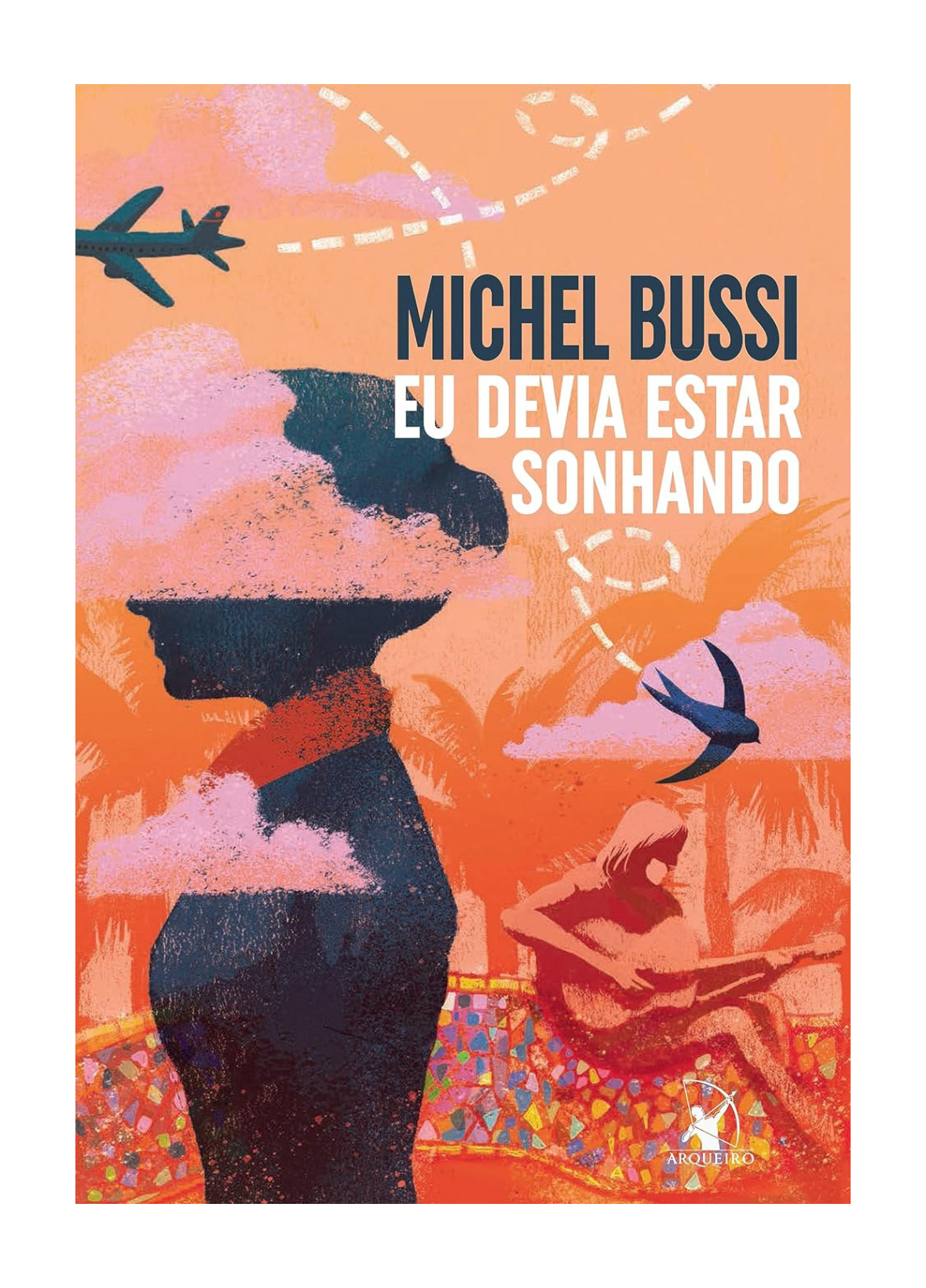 Eu devia estar sonhando - Michel Bussi