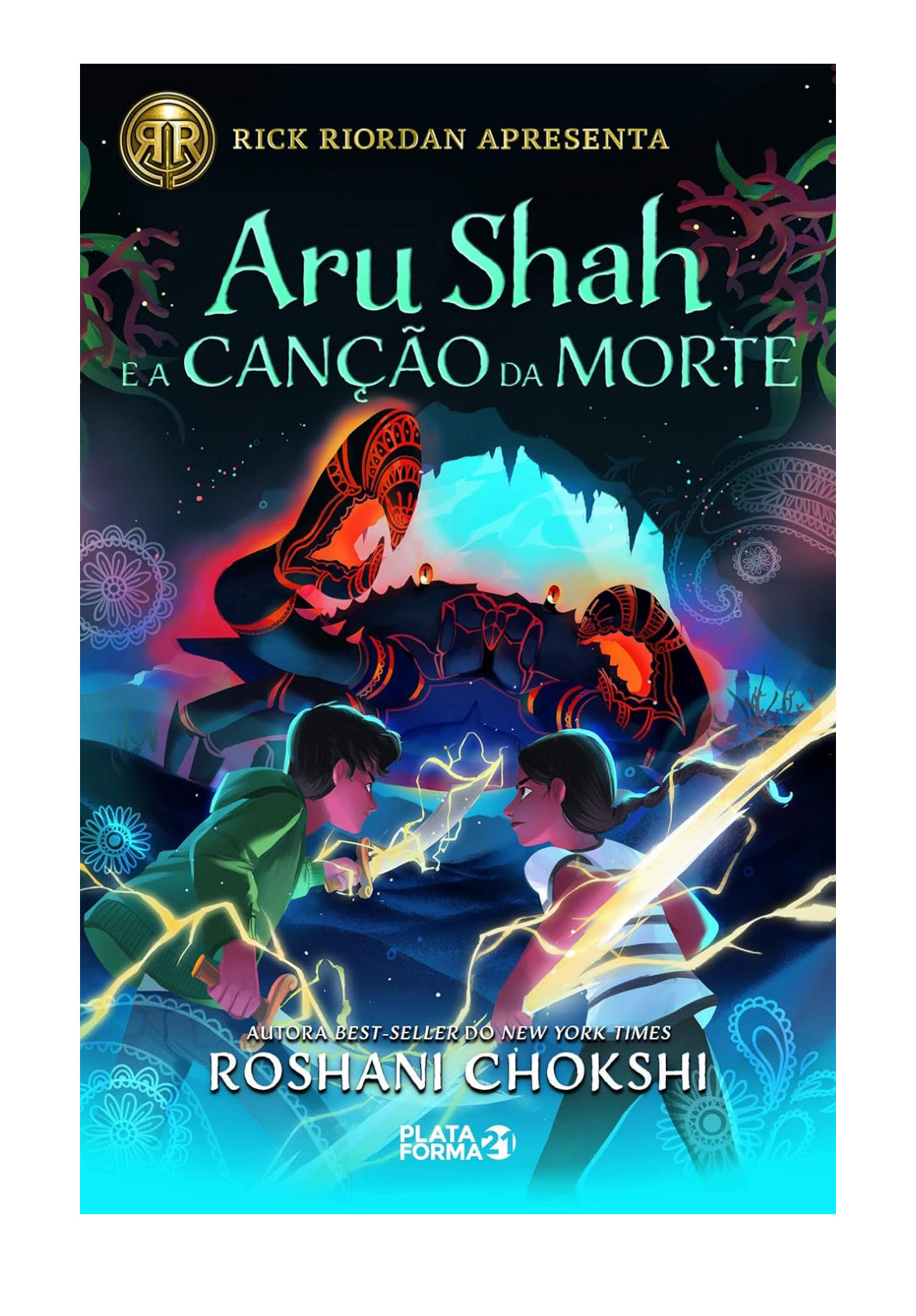 Aru Shah e a canção da morte (Saga Pândava, vol. 2) - Roshani Chokshi