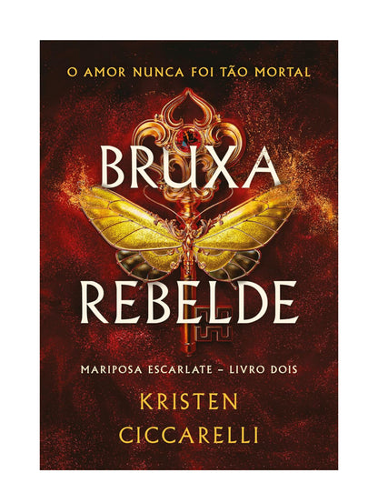 Bruxa rebelde + Pin metálico (Mariposa Escarlate - Livro 2) - Kristen Ciccarelli