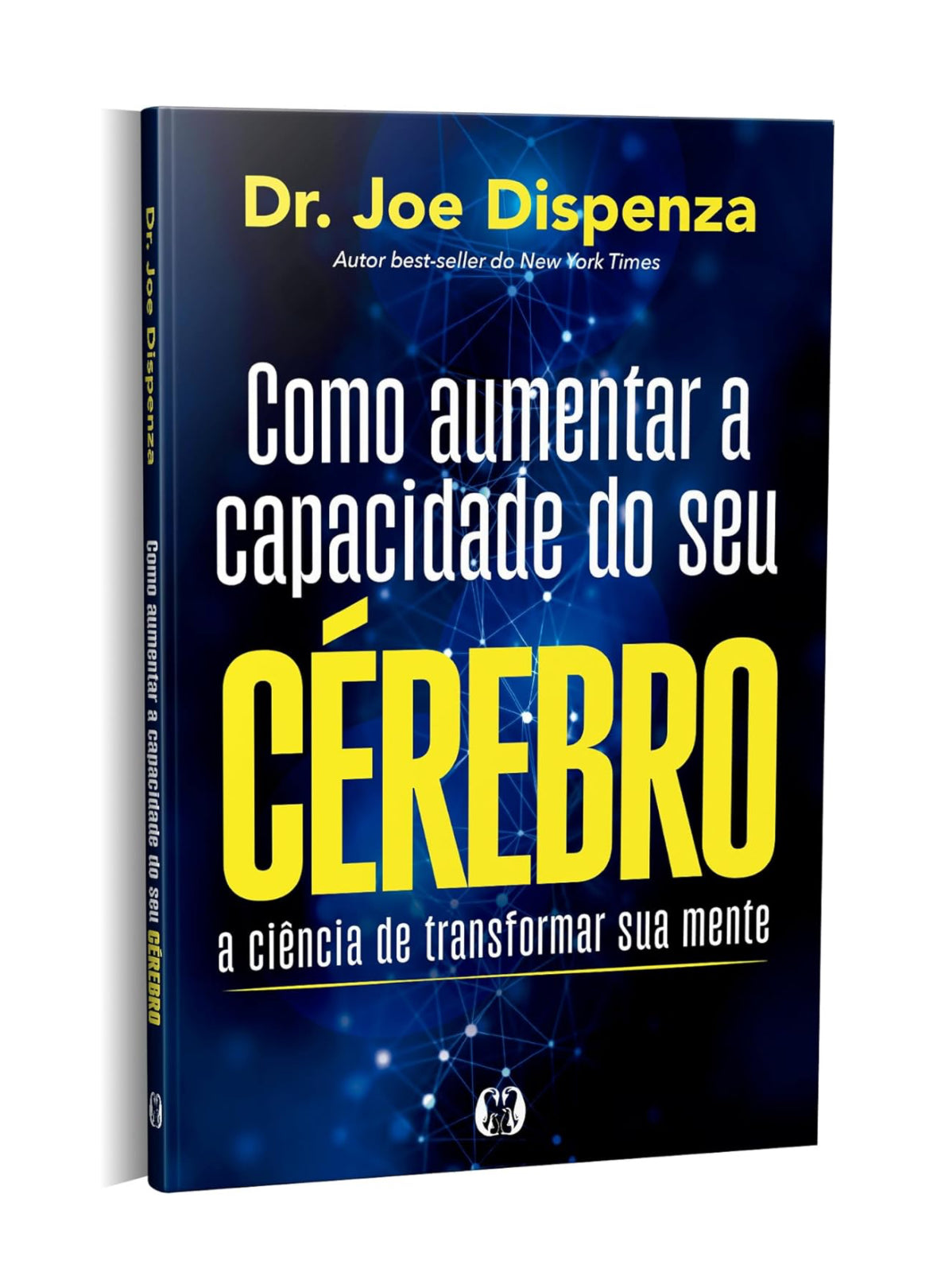 Como Aumentar a Capacidade do seu Cérebro - Joe Dispenza