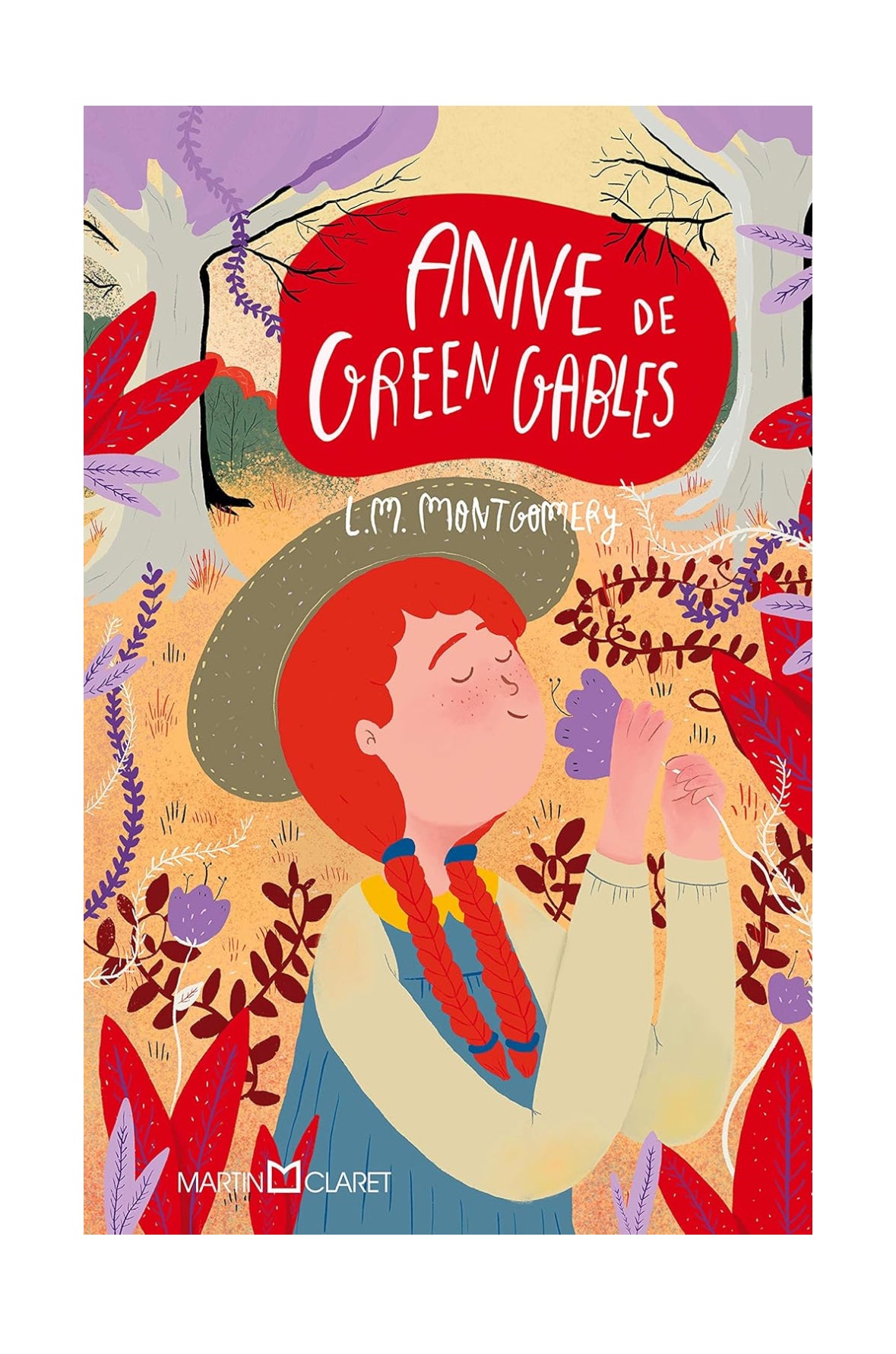 Anne de Green Gables - L. M. Montgomery- Edição especially Martin Claret Capa dura