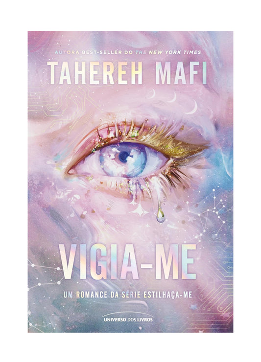Vigia-me - Tahereh Mafi