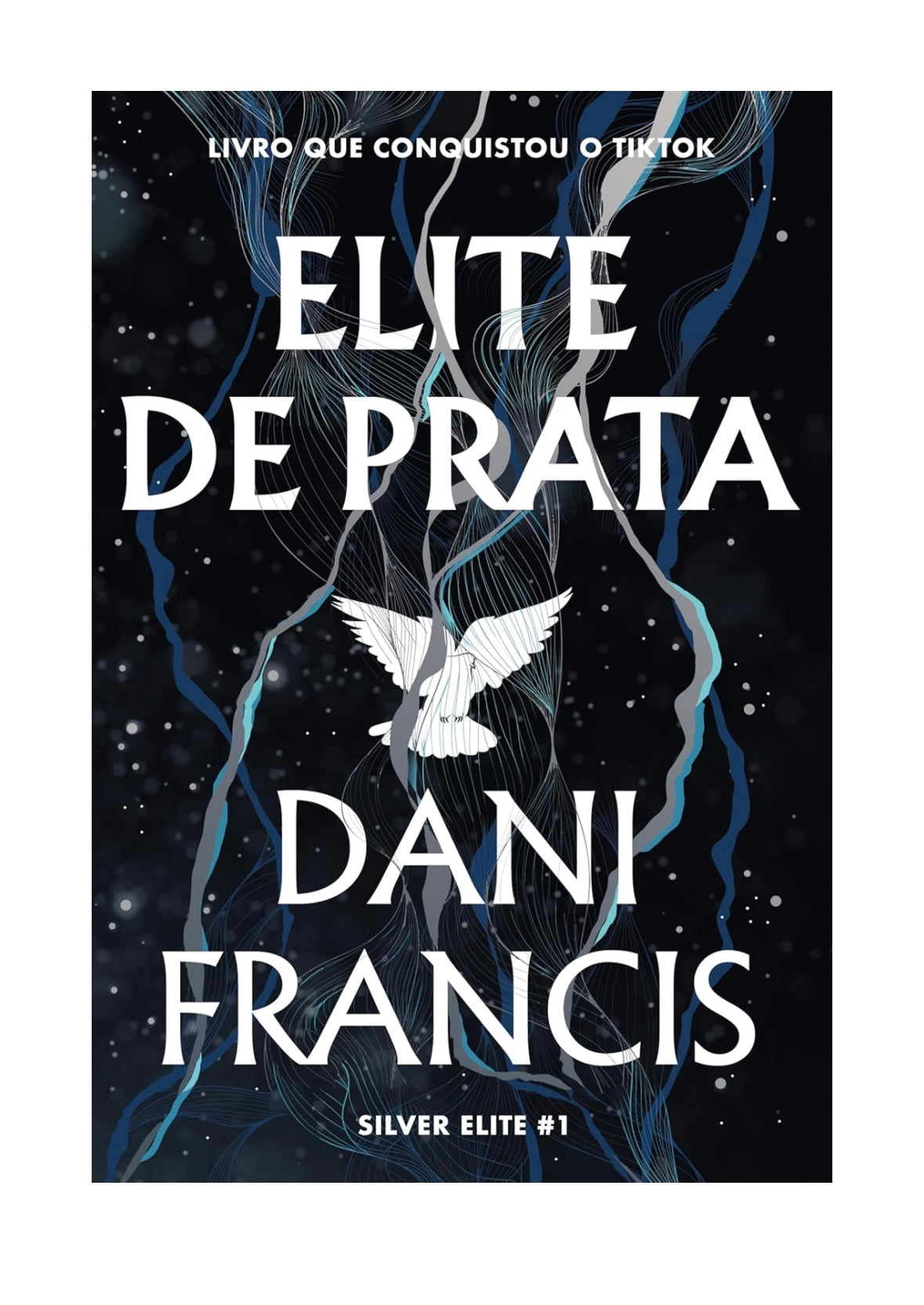 Elite de prata - Dani Francis