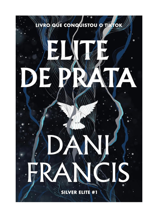 Elite de prata - Dani Francis
