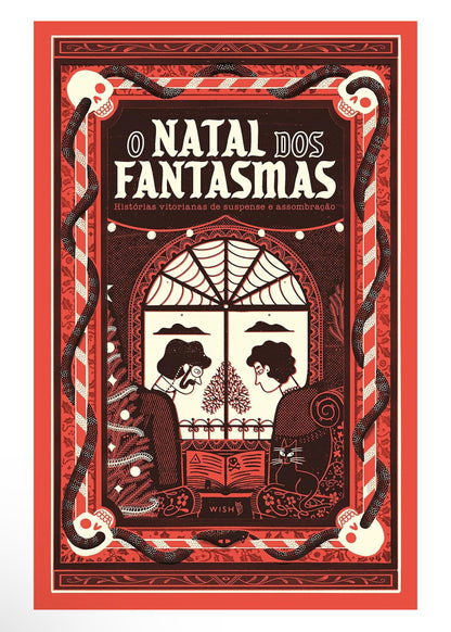 O Natal dos fantasmas - Charles Dickens • Robert Louis Stevenson • Elizabeth Gaskell - Edição especial
