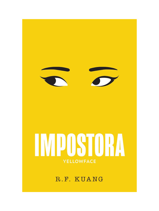 A impostora: Yellowface - R. F. Kuang