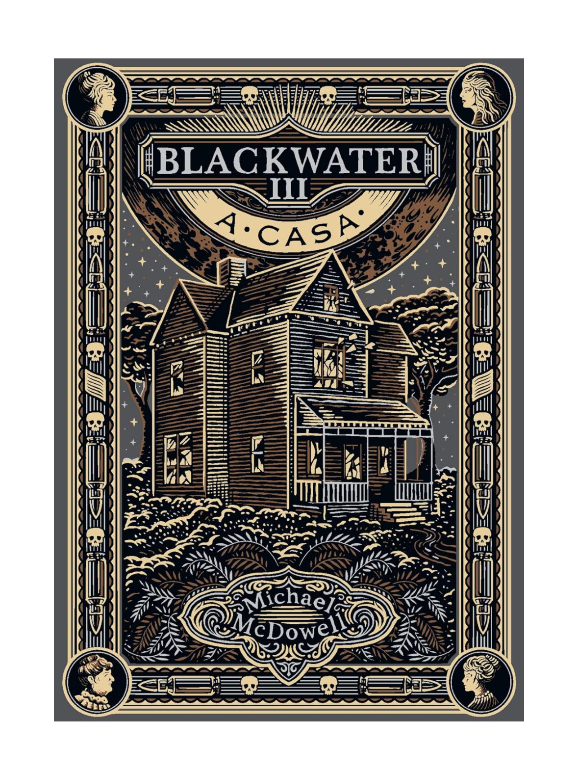 A casa (Blackwater - Livro 3) - Michael McDowell