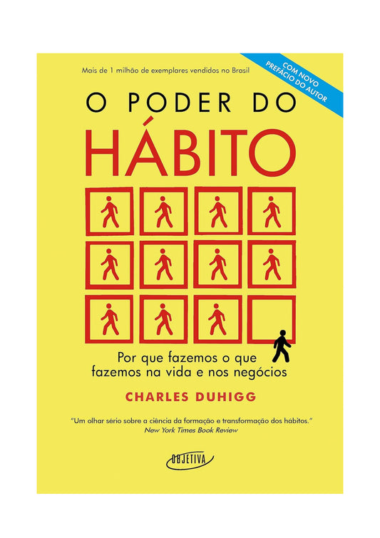 O poder do hábito: Por que fazemos o que fazemos na vida e nos negócios - Charles Duhigg
