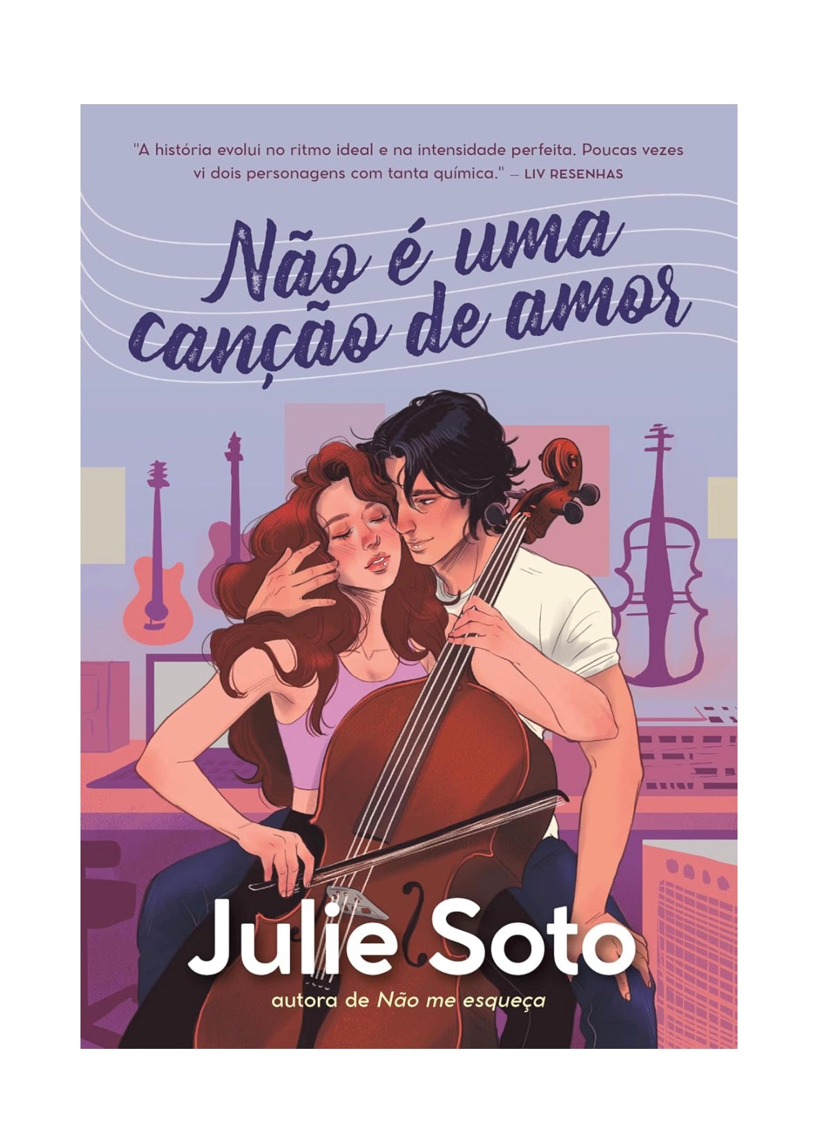 Não é uma canção de amor - Julie Soto