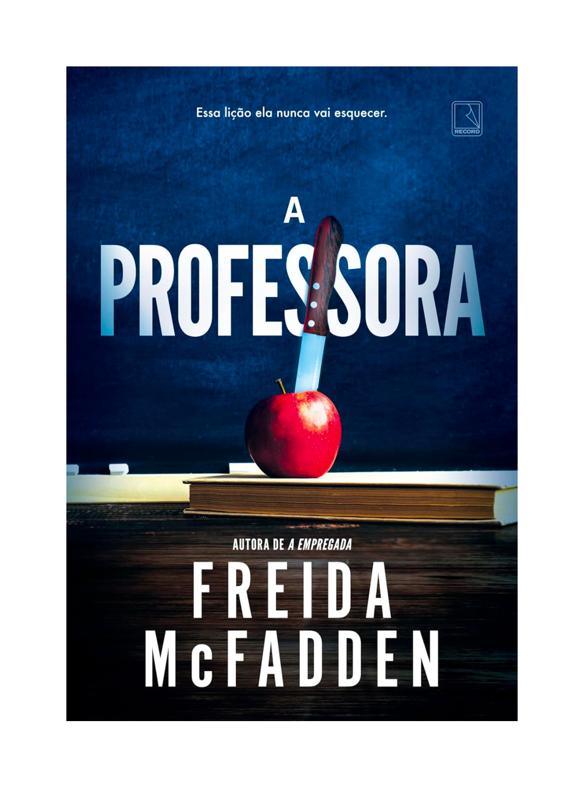 A professora - Freida McFadden