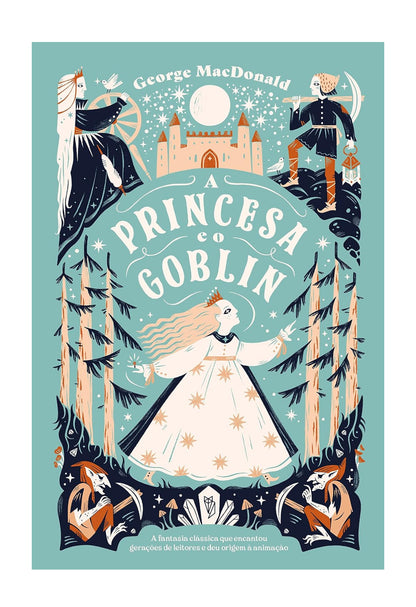 A princesa e o Goblin - George MacDonald - Capa dura - Editora Wish