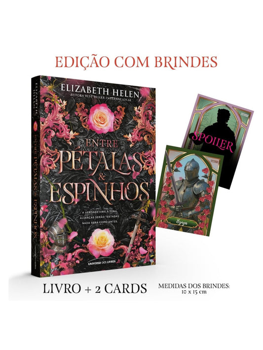 Entre pétalas e espinhos - Edição com brinde!: 3 - Elizabeth Helen