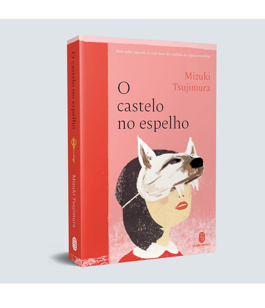O castelo no espelho - Mizuki Tsujimura