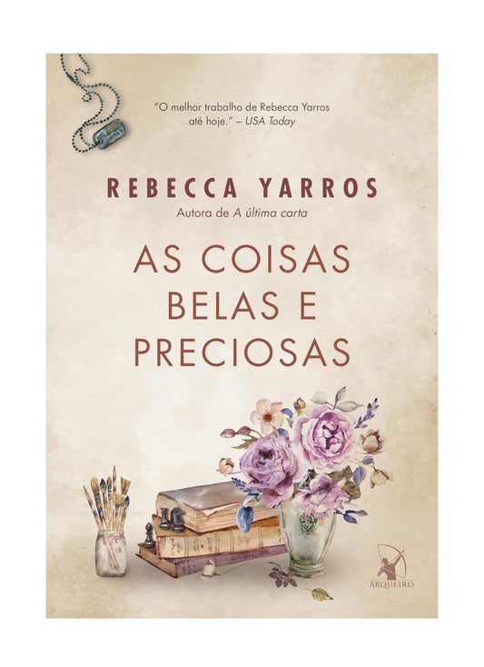 As coisas belas e preciosas - Rebecca Yarros