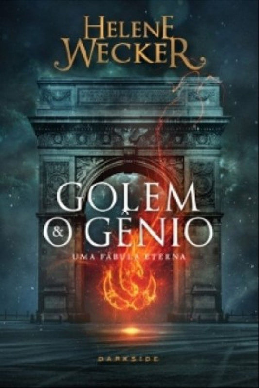Golem e o Gênio - Helene Wecker - Capa dura DarkSide