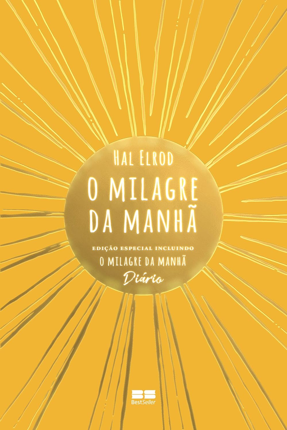 O milagre da manhã: Edição especial incluindo O milagre da manhã – Diário Capa dura - Hal Elrod