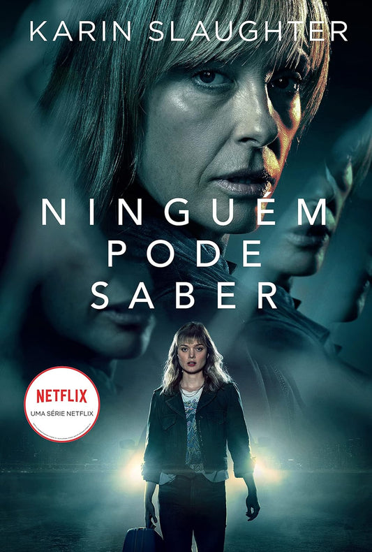 Ninguém pode saber -  Karin Slaughter - Capa comum