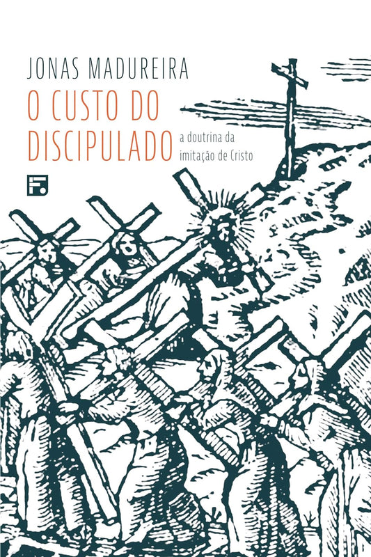 O custo do Discipulado - Jonas Madureira - Capa comum