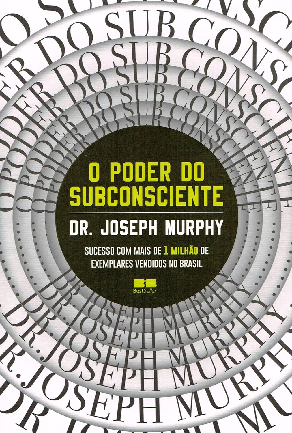 O poder do subconsciente -  Joseph Murphy